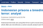 «Тюрьмы Индонезии – рассадник терроризма», –  утверждает аналитик